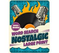 Nostalgic Word Search For Adults Large Print: 2000 Nostalgic Wordfind Big Print, Easy-to-Read Puzzles Stress Relief for Adults & Seniors