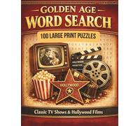 Nostalgic Word Search for Adults & Seniors: 100 Large Print Word Puzzles Featuring Classic TV Shows and Hollywood Films (Word Find Books For Adults)