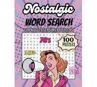 Nostalgic Word Search for Adults Seniors and Teens: A Journey Through the 1950's, 1960's and 1970's