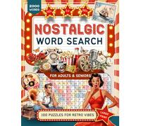 Nostalgic Word Search for Adults & Seniors: Large Print 100 Puzzles for Retro Vibes and Memory Boosting