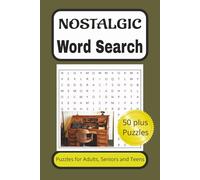 Nostalgic Word Search Puzzle Book: Word Searches with Easy to Read Print about Nostalgic, Vintage, Retro and More | 6x9 inches, 110 pages| 50+ puzzles … Gift for Vacations, Holidays and Spare Times.