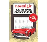 Nostalgic Word Search Puzzle Book: Word Searches with Easy to Read Print about The Good Old Days, Vintage Life Moments | 6x9 inches, 110 pages | 490+ ... | leisure time puzzles for adults and seniors