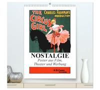 NOSTALGIE Poster aus Film, Theater und Werbung (hochwertiger Premium Wandkalender 2026 DIN A2 hoch), Kunstdruck in Hochglanz: Nostalgische Poster aus der guten alten Zeit