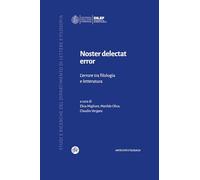 Noster delectat error. L'errore tra filologia e letteratura