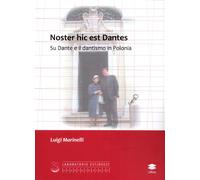 Noster hic est dantes. Su dante e il dantismo in Polonia - [Lithos]