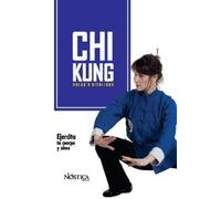 Nostica Editorial Chi Kung (Tascabile)