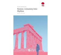Nostos: A Journey Into Mythos. Life is a Story - story.one