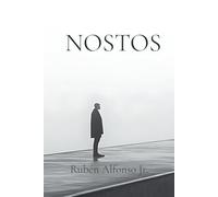 NOSTOS: Diarios de prisión, culpa y libertad