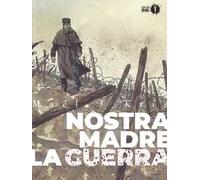 Nostra madre la guerra