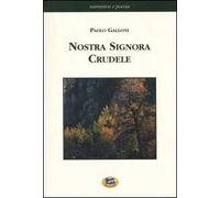 Nostra Signora Crudele