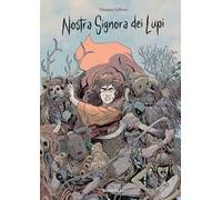 Nostra Signora Dei Lupi - Annalisa Zignani - 2024