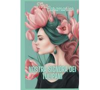 Nostra Signora dei Tulipani
