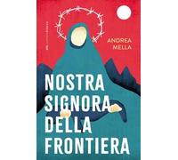 Nostra signora della frontiera