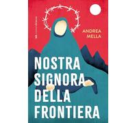 Nostra signora della frontiera