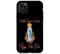 Nostra Signora Di Lourdes, Vergine Maria Prega Per Noi Custodia per iPhone 11 Pro Max