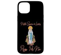 Nostra Signora Di Lourdes, Vergine Maria Prega Per Noi Custodia per iPhone 15 Plus