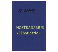 NOSTRADAMUS: El Boticario