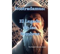 Nostradamus: El Legado de las Sombras