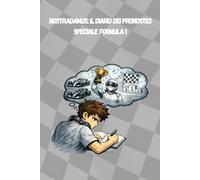 Nostradamus: Il Diario dei Pronostici | Speciale Formula 1 [Argento]