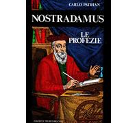Nostradamus. Le profezie