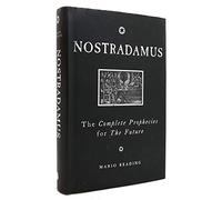 Nostradamus: The Complete Prophecies for the Future
