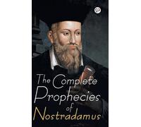 Nostradamus The Complete Prophecies of Nostradamus (Copertina rigida)