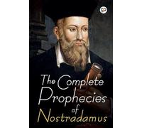 Nostradamus The Complete Prophecies of Nostradamus (Tascabile)