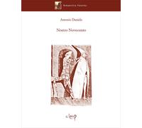 Nostro Novecento - Daniele Antonio