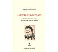 Nostro purgatorio. Fatti personali del tempo della guerra italiana 1915-1917