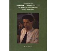 Nostro tempo contato e altre poesie inedite