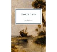Nostromo: A Tale of the Seaboard