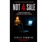 NOT 4 SALE: A Human Reckoning With the Machine That Knew You Too Well