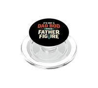 Not A Dad BOD It's A Father Figure Funny Daddy Saying PopSockets PopGrip per MagSafe