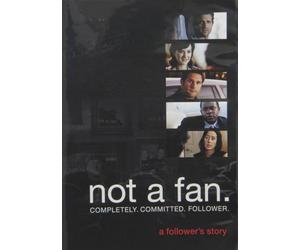 Not a Fan: A Follower's Story