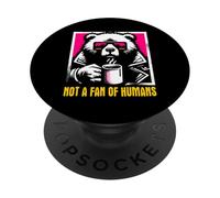 Not A Fan Of Humans - Divertente Introvert Bear Coffee Lover PopSockets PopGrip Adesivo