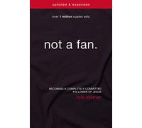 Kyle Idleman Not a Fan Updated and Expanded (Tascabile)