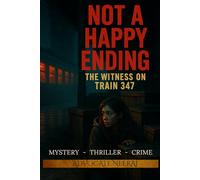 Not A Happy Ending: The Witness On Train 347