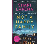 Not a Happy Family: A Novel