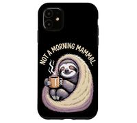 Not A Morning Mammal Sloth Bear Lazy Sloths Custodia per iPhone 11