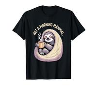Not A Morning Mammal Sloth Bear Lazy Sloths Maglietta