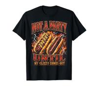 Not A Party Until My Glizzy Comes out Hot Dog Meme Y2K Maglietta