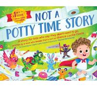 Not A Potty Time Story