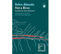Not a river - Almada Selva
