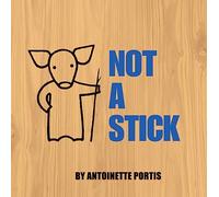 Not A Stick