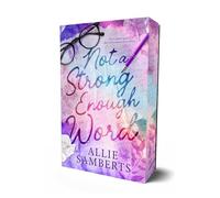 Not a Strong Enough Word: Volume 1