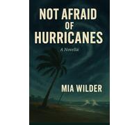 Not Afraid of Hurricanes