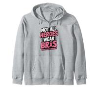 Not All Heroes Wear Bras Funny Breast Cancer Awareness Quote Felpa con Cappuccio