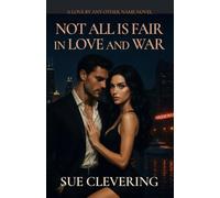 NOT ALL IS FAIR IN LOVE AND WAR