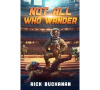 Not All Who Wander