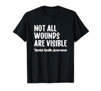 Not all Wounds Are Visible Mental Health Awareness Maglietta